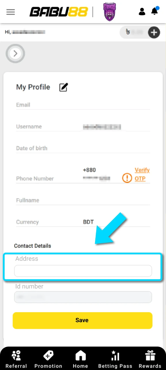 Provide address proof to verify your Babu88 account details quickly.